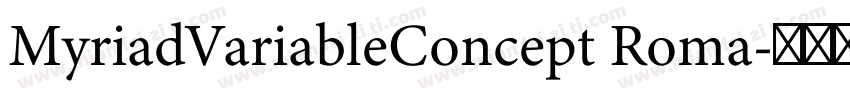 MyriadVariableConcept Roma字体转换